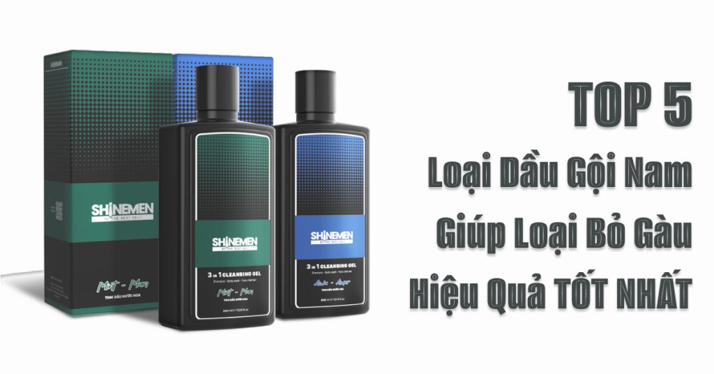 TOP 5 loại dầu gội nam