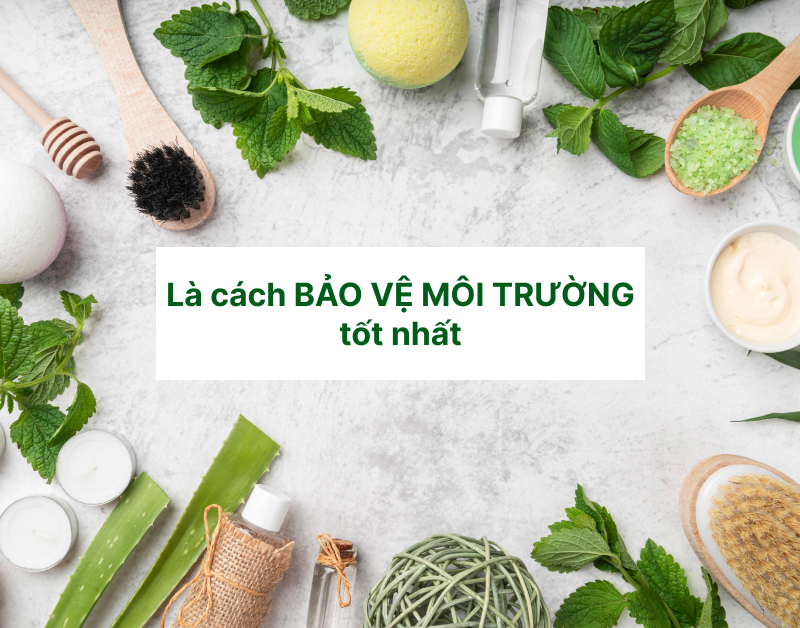 dầu gội thiên nhiên bảo vệ môi trường