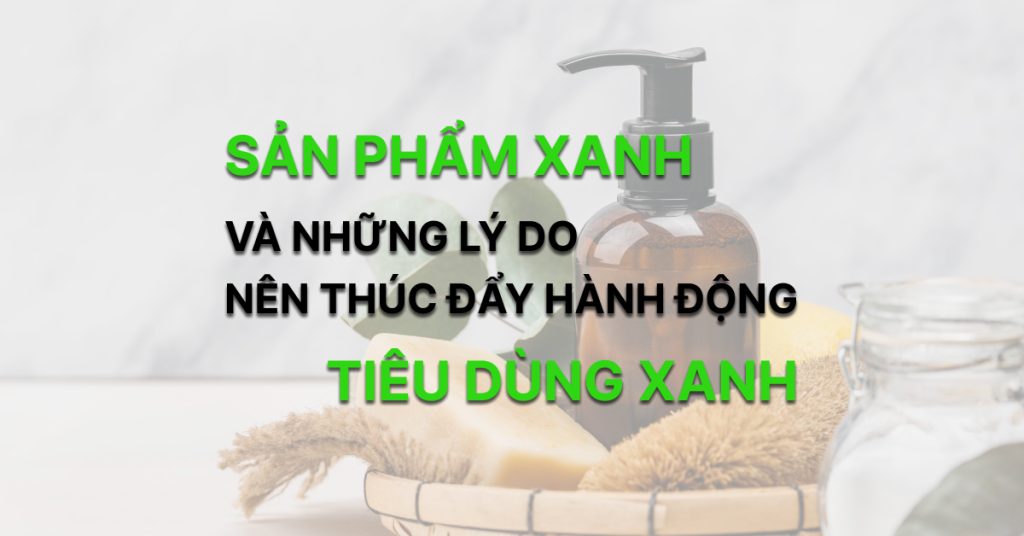 Sản phẩm xanh